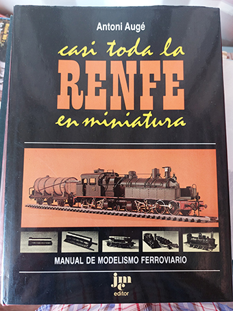 CASI TODA LA RENFE EN MINIATURA